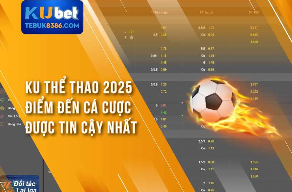 Ku thể thao cá cược uy tín an toàn và hấp dẫn